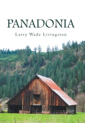 Cover for Larry Wade Livingston · Panadonia (Hardcover Book) (2020)