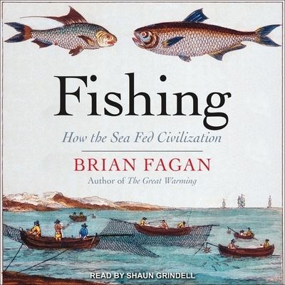 Cover for Brian Fagan · Fishing (CD) (2017)