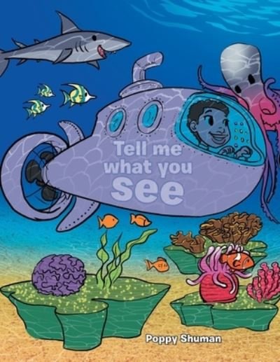 Poppy Shuman · Tell Me What You See (Buch) (2022)