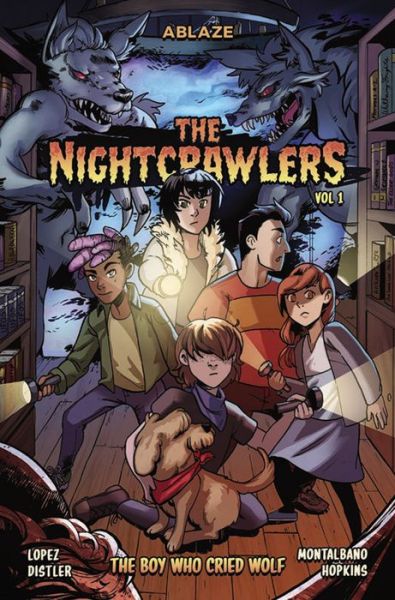 Cover for Marco Lopez · The Nightcrawlers Vol 1: The Boy Who Cried Wolf - NIGHTCRAWLERS TP (Paperback Book) (2024)