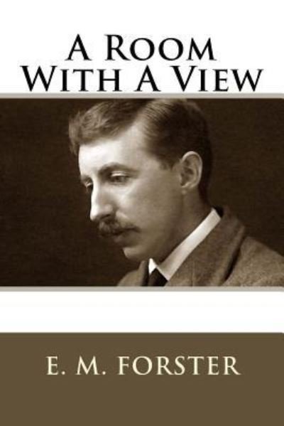 Cover for E M Forster · A Room With A View (Taschenbuch) (2018)