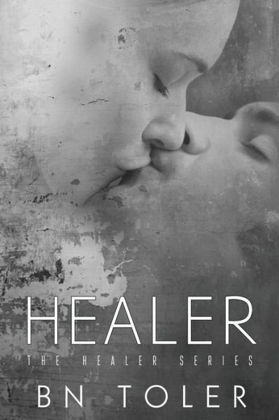 Cover for B N Toler · Healer (Paperback Bog) (2018)
