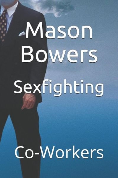Cover for Mason Bowers · Sexfighting (Paperback Book) (2018)