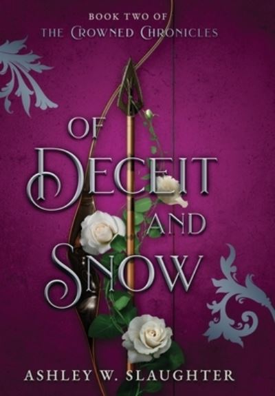 Cover for Ashley W. Slaughter · Of Deceit and Snow (Book) (2022)