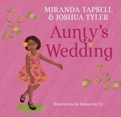 Cover for Miranda Tapsell · Aunty's Wedding (Hardcover Book) (2021)