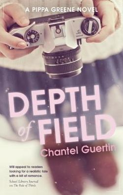 Cover for Chantel Guertin · Depth of Field (A Pippa Greene Novel) (Paperback Book) (2014)