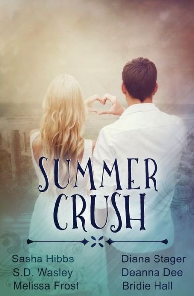 Cover for Sasha Hibbs · Summer Crush (Pocketbok) (2015)