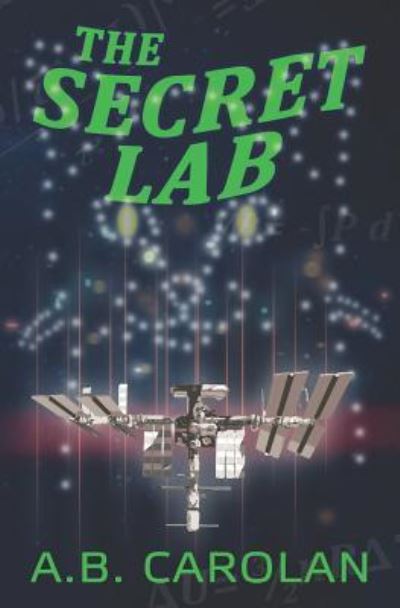 Cover for A B Carolan · The Secret Lab (Paperback Book) (2018)