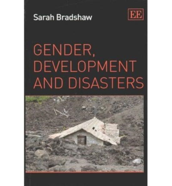 Cover for Sarah Bradshaw · Gender, Development and Disasters (Paperback Book) (2014)