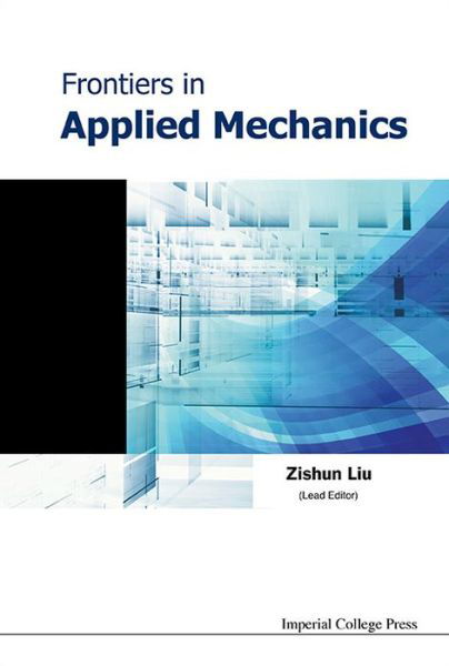 Cover for Zishun Liu · Frontiers In Applied Mechanics (Gebundenes Buch) (2015)