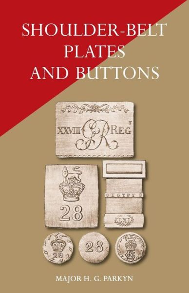 Cover for Major H G Parkyn · Shoulder-Belt Plates and Buttons (Paperback Book) (2014)