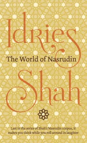 Cover for Idries Shah · The World of Nasrudin (Innbunden bok) (2020)