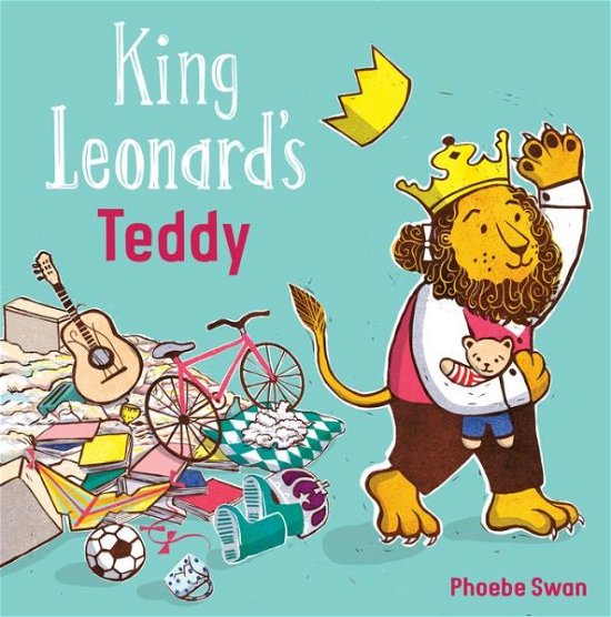 Cover for Phoebe Swan · King Leonard's Teddy - Child's Play Library (Paperback Book) (2019)