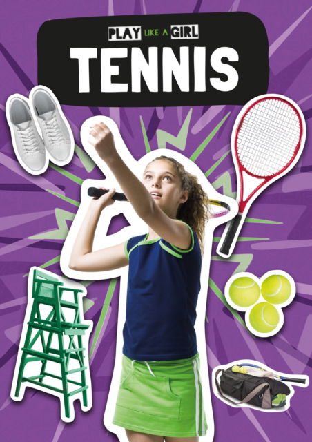 Cover for Emilie Dufresne · Tennis - Play Like a Girl (Hardcover Book) (2019)