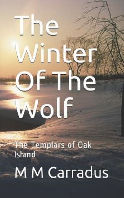 Cover for M M Carradus · The Winter of the Wolf (Taschenbuch) (2018)