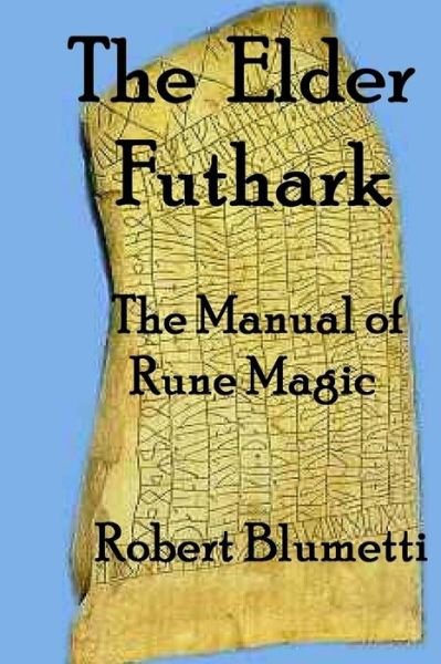Cover for Robert Blumetti · The Elder Futhark (Taschenbuch) (2020)
