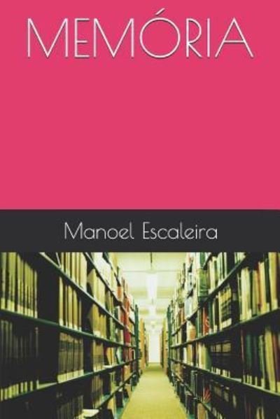 Cover for Manoel Escaleira · Mem ria (Paperback Book) (2019)