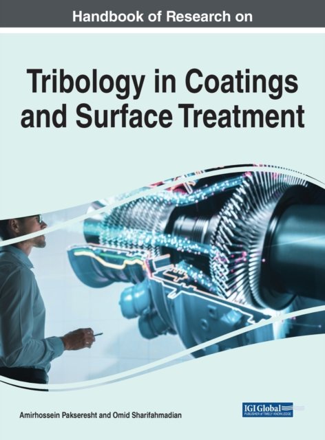 Cover for Pakseresht   Sharifa · Tribology in Coatings and Surface Treatment: Technology, Properties, and Applications - e-Book Collection - Copyright 2022 (Hardcover Book) (2022)