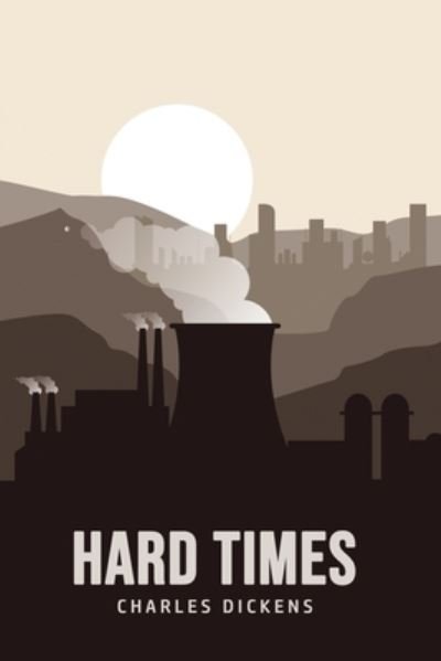 Cover for Charles Dickens · Hard Times (Taschenbuch) (2020)