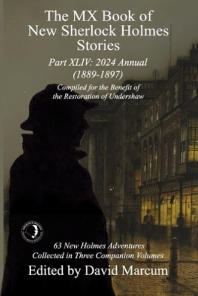 The MX Book of New Sherlock Holmes Stories Part XLIV: 2024 Annual 1889-1897 - MX Book of New Sherlock Holmes Stories (Pocketbok) (2024)