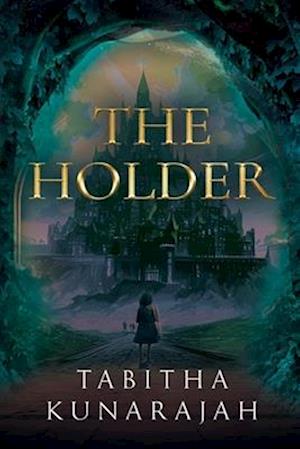 Cover for Tabitha Kunarajah · The Holder (Paperback Book) (2025)