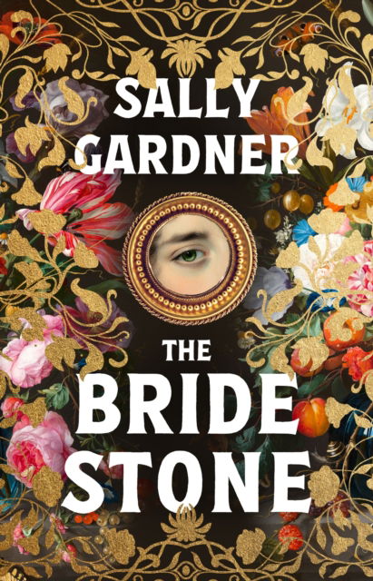 Cover for Sally Gardner · The Bride Stone (Inbunden Bok) (2025)