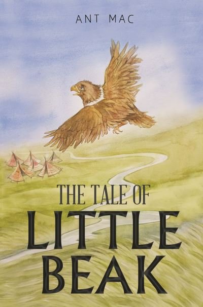 Cover for Ant Mac · The Tale of Little Beak (Paperback Bog) (2021)