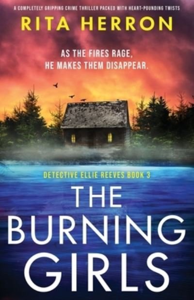 Cover for Rita Herron · The Burning Girls: A completely gripping crime thriller packed with heart-pounding twists (Paperback Bog) (2021)