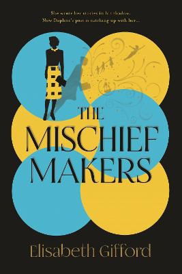 Cover for Elisabeth Gifford · The Mischief Makers (Paperback Book) (2024)