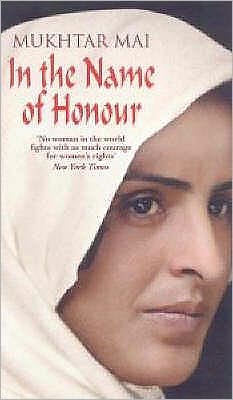 Cover for Mukhtar Mai · In The Name Of Honour (Paperback Book) [Export edition] (2007)