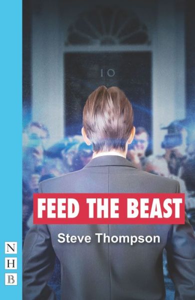 Cover for Steve Thompson · Feed the Beast - NHB Modern Plays (Paperback Book) (2015)