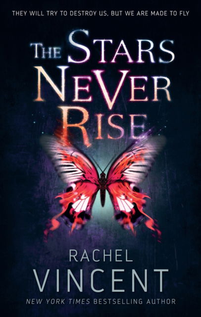 Cover for Rachel Vincent · The Stars Never Rise (Paperback Book) (2015)