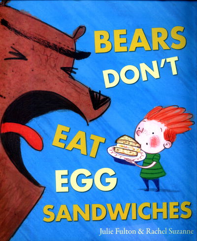 Cover for Julie Fulton · Bears Don't Eat Egg Sandwiches (Paperback Book) (2017)