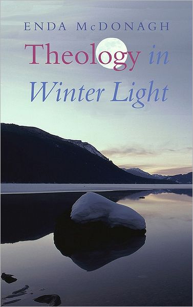 Cover for Enda Mcdonagh · Theology in Winter Light (Paperback Book) (2010)