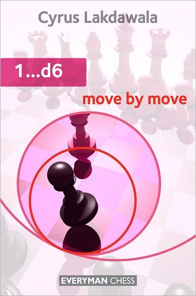 Cover for Cyrus Lakdawala · 1...D6: Move by Move (Pocketbok) (2011)