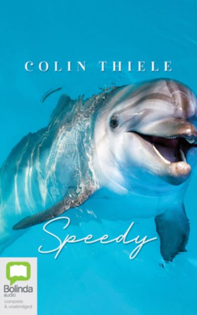 Cover for Colin Thiele · Speedy (CD) (2022)