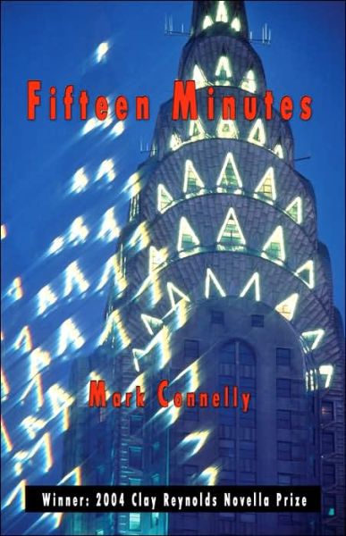 Cover for Mark Connelly · Fifteen Minutes (Hardcover Book) (2005)