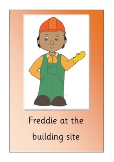 Cover for R M Price-Mohr · Freddie at the building site (Paperback Book) (2022)