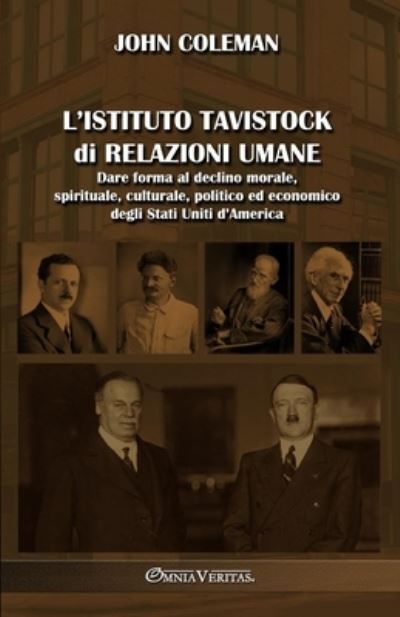 Istituto Tavistock Di Relazioni Umane - John Coleman - Books - Omnia Veritas Limited - 9781915278838 - August 23, 2022