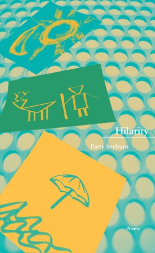 Cover for Patty Seyburn · Hilarity (Paperback Book) [First edition] (2009)