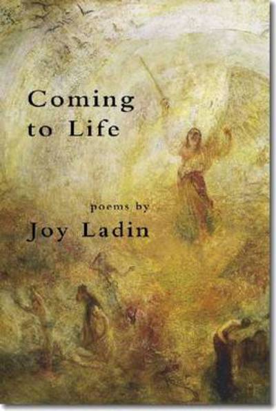 Coming to Life: Poems - Joy Ladin - Książki - Sheep Meadow Press,U.S. - 9781931357838 - 11 stycznia 2011