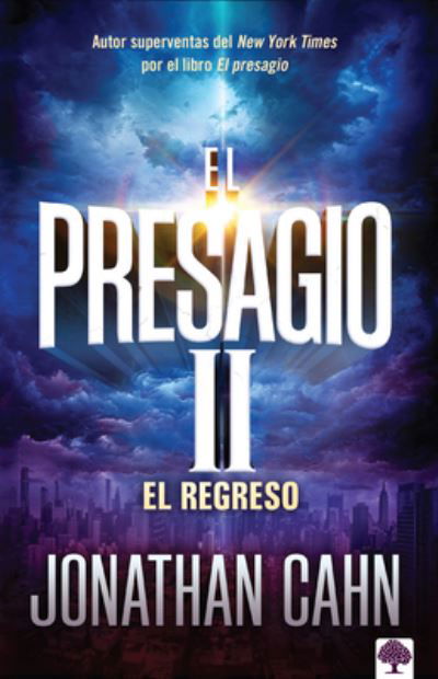 Presagio II - Jonathan Cahn - Kirjat - Casa Creacion - 9781941538838 - tiistai 6. maaliskuuta 2012