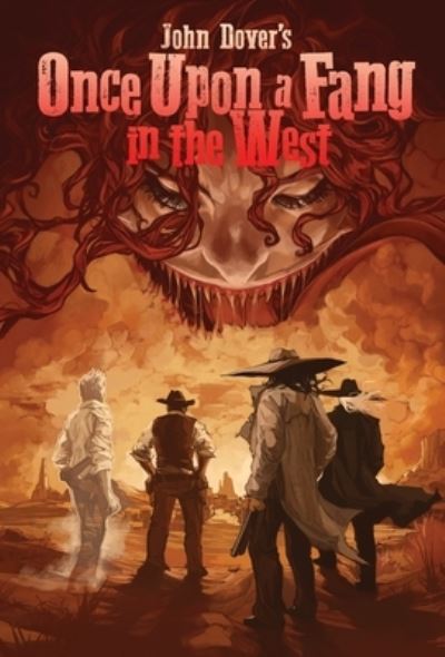 Cover for John Dover · Once Upon a Fang in the West (Hardcover Book) (2021)