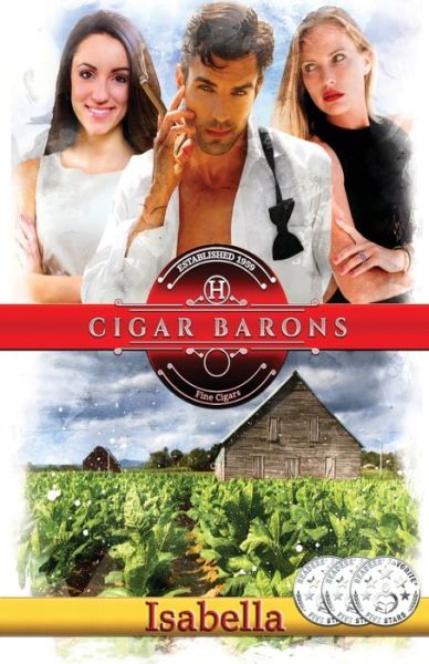 Cover for Isabella · Cigar Barons: Blood isn't thicker than water - it's war! (Taschenbuch) (2019)