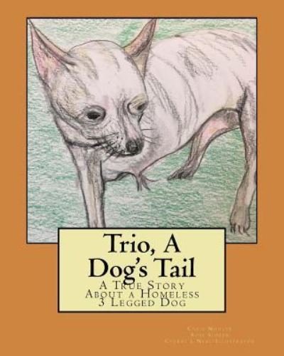 Cover for Ross a Singer · Trio, A Dog's Tail (Taschenbuch) (2017)