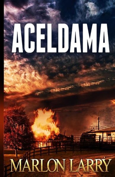 Cover for Marlon Larry · Aceldama (Paperback Book) (2017)