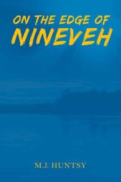 Cover for M J Huntsy · On the Edge of Nineveh (Paperback Book) (2019)