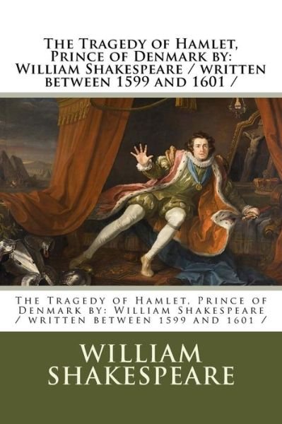 Cover for William Shakespeare · The Tragedy of Hamlet, Prince of Denmark by (Pocketbok) (2017)
