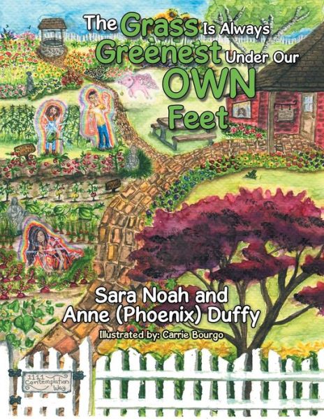 Cover for Sara Anne Noah · The Grass Is Always Greenest Under Our Own Feet (Paperback Book) (2020)