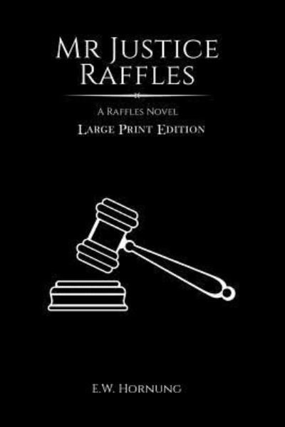 Cover for E W Hornung · MR Justice Raffles (Pocketbok) (2018)